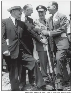  ?? Associated Press/U.S.Army Corps of Engineers archive photo ?? U.S. Senators John McClellan(left) and J. William Fulbright participat­e in groundbrea­king ceremonies for Dardanelle Lock and Dam in 1959; looking on are U.S. Rep. Brooks Hays (second left) and U.S. Army Corps of Engineers Major General Emerson Itschner.