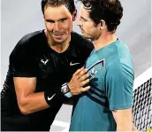  ?? EPA ?? Old pals’ act: Nadal (left) and Murray
