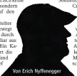  ?? Von Erich Nyffenegge­r ??