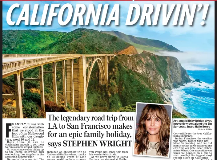  ??  ?? Arc angel: Bixby Bridge gives heavenly views along the Big Sur coast. Inset: Halle Berry Picture: ALAMY