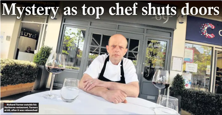  ??  ?? >
Richard Turner outside his Harborne restaurant, Turners at 69, after it was relaunched