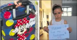  ??  ?? Ohana Wendon, five, is appealing for help to find her treasured suitcase, which was left on a pavement