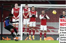  ??  ?? Eberechi Eze fires in a free-kick and, right, James Tomkins is booked