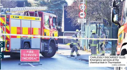  ??  ?? ‘CARLESSLY DISCARDED’ GLUE: Emergency services at the chemical leak in Thurmaston CHRIS GORDON
