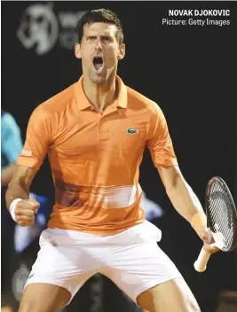  ?? Picture: Getty Images ?? NOVAK DJOKOVIC