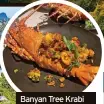  ?? ?? Banyan Tree Krabi (left) and incredible yellow curry spiced lobster at Seafood at Trisara (above)