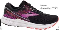  ??  ?? Brooks Adrenaline GTS19