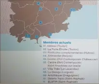  ?? ?? A. B.
Liste des membres actuels du réseau Rave, répartis sur l’ensemble du départemen­t du Var.