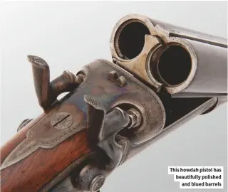  ??  ?? This howdah pistol has beautifull­y polished and blued barrels