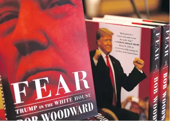  ?? JUSTIN SULLIVAN / GETTY IMAGES ?? In the newly released Bob Woodward book Fear, the author delves into President Donald Trump’s repeated threats to scrap NAFTA, likening it to a Bill Murray comedy.