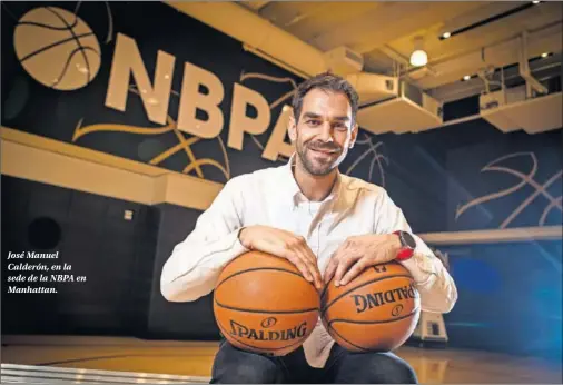  ??  ?? José Manuel Calderón, en la sede de la NBPA en Manhattan.