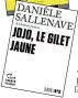  ??  ?? Crépuscule par Juan Branco, 320 p., Au diable vauvert, 19 € Jojo, le Gilet jaune par Danièle Sallenave, 48 p., Gallimard/ Tracts, 3,90 €