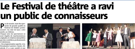  ?? (Photos D.G.) ?? Un jeu d’acteurs à la hauteur de la célèbre pièce. Le public s’est esclaffé avec les six comédiens du Théâtre du cours de Nice qui interpréta­ient « Oscar»