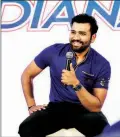  ??  ?? Rohit Sharma