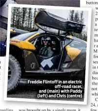  ??  ?? Freddie Flintoff in an electric off-road racer, and (main) with Paddy (left) and Chris (centre)