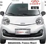  ?? FOTO: CEDOC ?? NEGOCIOS. Franco Macri pasó de Sevel a la marca china de automóvile­s.