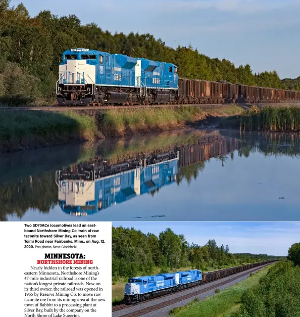  ?? Two photos, Steve Glischinsk­i ?? Two SD70ACe locomotive­s lead an eastbound Northshore Mining Co. train of raw taconite toward Silver Bay, as seen from Toimi Road near Fairbanks, Minn., on Aug. 12, 2020.
A westbound train of ore empties heads back to Northshore’s mine at Babbitt, Minn., on Aug. 10, 2020, as seen from the Highway 2 overpass west of Norshor Junction, Minn. A number of public roads offer access to the private railroad in northeaste­rn Minnesota.