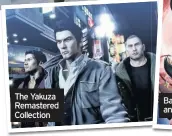  ??  ?? The Yakuza Remastered Collection