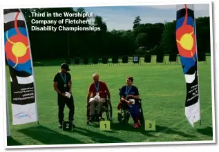  ??  ?? Third in the Worshipful Company of Fletchers Disability Championsh­ips