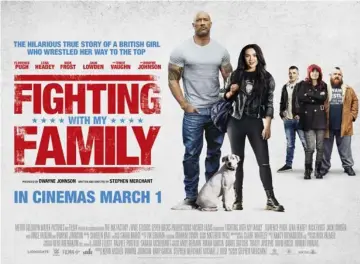  ??  ?? Placed fourth, ‘Fighting With My Family’ , a semi-serious wrestling comedy stars Florence Pugh as a young woman struggling, along with her family, to make it big in the pro-wrestling world.