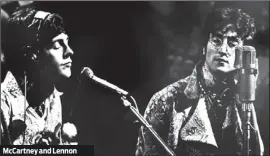  ??  ?? McCartney and Lennon