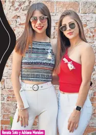  ??  ?? Renata Soto y Adriana Morales