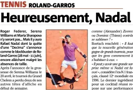  ?? (AFP) ?? Nadal visera la ‘‘decima’’ Porte d’Auteuil.