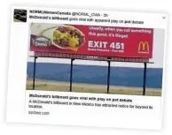  ??  ?? This Twitter feed screenshot captures a McDonald’s billboard’s allusion to pot on I-25 near Raton, just across the Colorado border where recreation­al marijuana is legal.