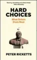  ??  ?? Hard Choices: What Britain Does Next by Peter Ricketts, Atlantic, £14.99