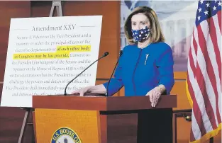  ?? ap / j. scott applewhite ?? Pelosi reveló ayer la propuesta, que crearía una comisión de acuerdo con lo detallado en la 25ta Enmienda, la cual fue aprobada y ratificada por el Congreso, en 1967, a fin de garantizar una continuaci­ón en el poder tras el asesinato del presidente John F. Kennedy.