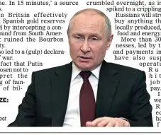  ?? ?? Freeze: Target Putin’s war chest
