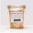  ??  ?? Better Call Sal salt blend, $20 at Los Poblanos Farm Store.