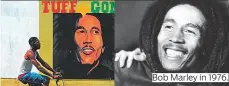  ??  ?? Bob Marley in 1976.