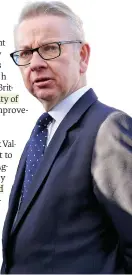  ?? (SIPA) ?? British Secretary of State for Environmen­t, Food and Rural Affairs Michael Gove.