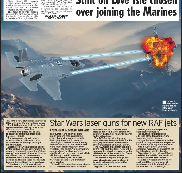  ??  ?? ■DEADLY: F-35 would be first strike jet to carry laser weapons