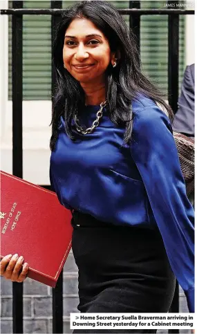  ?? JAMES MANNING ?? Home Secretary Suella Braverman arriving in Downing Street yesterday for a Cabinet meeting