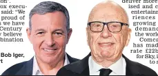  ?? ?? Media moguls Bob Iger, left, and Rupert Murdoch