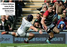  ?? David Rogers/ Getty Images ?? Chris Ashton runs in the second of his three tries