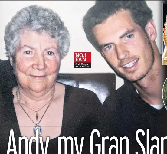  ??  ?? Andy Murray and gran Ellen