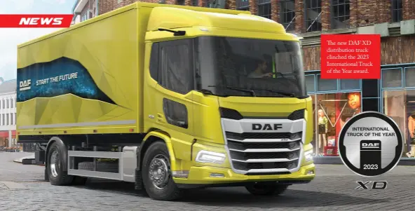  ?? ?? The new DAF XD distributi­on truck clinched the 2023 Internatio­nal Truck of the Year award.