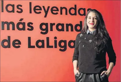  ?? FOTO: LALIGA ?? Martina Olivas, aire nuevo para la Liga Esta valenciana de 34 años dirigirá el rumbo del fútbol femenino en los próximos años