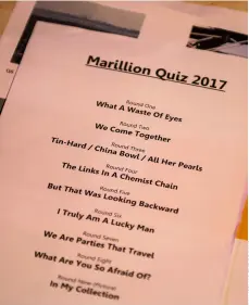  ?? ?? THE VERY DIFFICULT QUIZ: A SOLID STAPLE OF THE MARILLION CONVENTION­S.