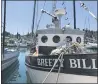  ?? ROBIN EPLEY — ADVOCATE-NEWS ?? The Breezy Bill docked in Noyo Harbor, May 1.