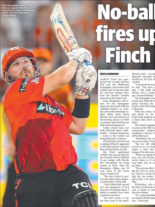  ?? ?? The Renegades’ Aaron Finch hits out against the Perth Scorchers at Optus Stadium in Perth. Picture: Paul Kane/ Getty Images