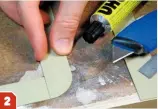  ??  ?? Having cut the sections to the desired size, they can be fixed to the layout with contact adhesive. Wipe away any excess glue that may be squeezed out from the joints. 2