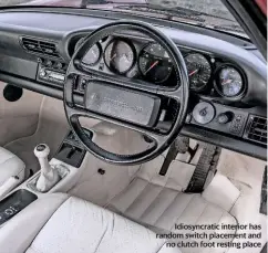  ??  ?? Idiosyncra­tic interior has random switch placement and no clutch foot resting place