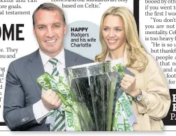  ??  ?? HAPPY Rodgers and his wife Charlotte