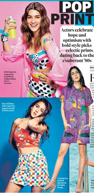  ??  ?? Sara Ali Khan nails separates peppered with eclectic prints
A model in a printed shirtdress by Salita Nanda