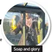  ??  ?? A clean start is essential
Soap and glory