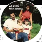  ?? With parents ?? AS KIDS